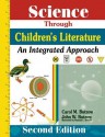 Science Through Childrens Literature: An Integrated Approach - Carol M. Butzow, John W. Butzow, Hannah L. Ben-Zvi