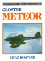 Gloster Meteor (Postwar Military Aircraft, #2) - Chaz Bowyer