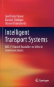 Vehicular Communications: Disruption Tolerant Networking with the 802.11 Wlan Technologies - Syed Faraz Hasan, Nazmul H. Siddique, Shyam Chakraborty