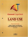 Casenote Legal Briefs: Land Use, Keyed to Callies, Freilich & Roberts - Casenote Legal Briefs, Aspen Law & Business Staff