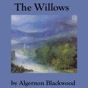 The Willows - Algernon Blackwood, Walter Covell, Jimcin Recordings