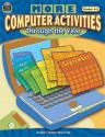 More Computer Activities Through the Year, Grades 4-8 - Wendy Erlanger, Sara Connolly, Elizabeth Morris