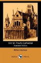 Old St. Paul's Cathedral (Illustrated Edition) (Dodo Press) - William Benham