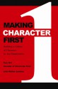 Making Character First: Building a Culture of Character in Any Organization - Tom Hill, Walter Jenkins