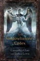 The Shadowhunter's Codex - Cassandra Clare, Joshua Lewis, Various