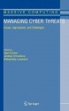 Managing Cyber Threats: Issues, Approaches, and Challenges - Jaideep Srivastava