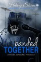 Banded Together - Hilary Storm