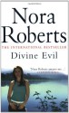 Divine Evil - Nora Roberts