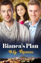 Bianca's Plan - B.G. Thomas