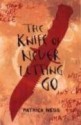 Knife of Never Letting Go - Patrick Ness