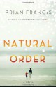 Natural Order - Brian Francis