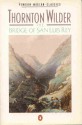 The Bridge Of San Luis Rey - Thornton Wilder