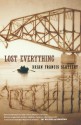 Lost Everything - Brian Francis Slattery