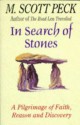 In Search Of Stones - M. Scott Peck