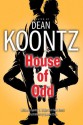 House of Odd - Landry Q. Walker, Queenie Chan, Dean Koontz