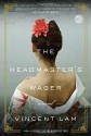 The Headmaster's Wager - Vincent Lam