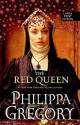 The Red Queen - Philippa Gregory