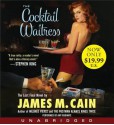 The Cocktail Waitress - James M. Cain, Amy Rubinate