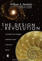 The Design Revolution: Answering the Toughest Questions About Intelligent Design - William Dembski, Grover Gardner