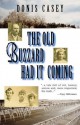 The Old Buzzard Had It Coming: An Alafair Tucker Mystery - Donis Casey