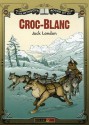 Croc Blanc - Jack London, Patrice Douenat