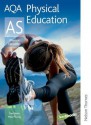 AQA Physical Education AS: Student's Book (AQA Physical Education) - Michael Murray, Paul Bevis