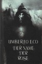 Der Name Der Rose - Umberto Eco, Burkhart Kroeber