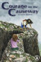 Courage on the Causeway - Sarah B. Beurskens, Dea Marks