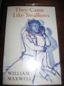 They Came Like Swallows - William Maxwell