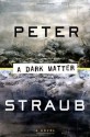 A Dark Matter - Peter Straub