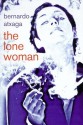 The Lone Woman - Bernardo Atxaga