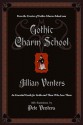 Gothic Charm School - Jillian Venters