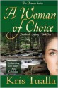 A Woman of Choice: The Hansen Series: Nicolas & Sydney, Book 1 - Kris Tualla