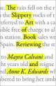 The Slippery Art of Book Reviewing - Mayra Calvani, Anne Edwards