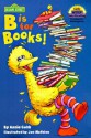 B Is for Books (Step Into Reading: (Early Hardcover)) - Annie Cobb, Joseph Mathieu