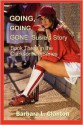 Going, Going, Gone: Susie's Story - Barbara L. Clanton