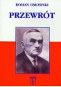 Przewrót - Roman Dmowski