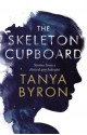 The Skeleton Cupboard: Stories from a clinical psychologist - Tanya Byron