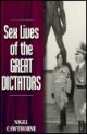 Sex Lives of the Great Dictators - Nigel Cawthorne