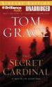 The Secret Cardinal - Tom Grace, Phil Gigante