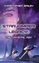 Starjumper Legacy: The Crystal Key - Christopher Bailey