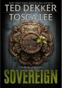 Sovereign - Ted Dekker, Tosca Lee