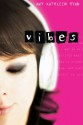 Vibes - Amy Kathleen Ryan