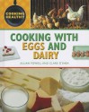 Cooking with Eggs and Dairy - Jillian Powell, Clare O'Shea