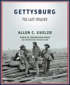 Gettysburg: The Last Invasion (Audio) - Allen C. Guelzo