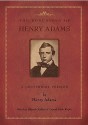 The Education of Henry Adams: A Centennial Version - Henry Adams, Edward Chalfant