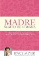 La Madre Confident - Joyce Meyer