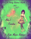 Aine's Freedom (Chasing Rainbows #1) - Kate Marie Robbins