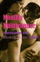 Monthly Maintenance: Selected Stories From Blushing Books Authors - Blushing Books