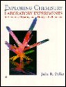 Exploring Chemistry Laboratory Experiments in General, Organic and Biological Chemistry - Julie R. Peller